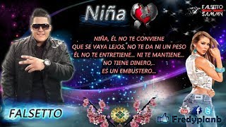 "Niña" (Letras) - Falsetto & Sammy Ft. J King & Maximan ✔