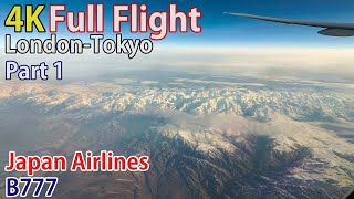 Full flight video, London (Heathrow) to Tokyo (Haneda), B777, Japan Airlines, Part 1[4K]