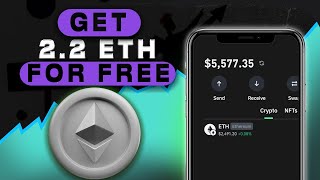 How To Get 2.2 FREE ETH with Quick Withdrawal