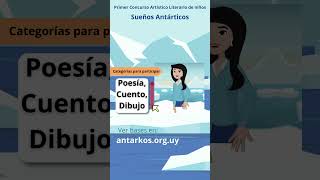 Concurso artístico literario de niños "Sueños Antárticos"