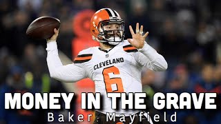 Baker Mayfield Mix | Drake - Money In The Grave ft. Rick Ross | (Browns Hype) ᴴᴰ