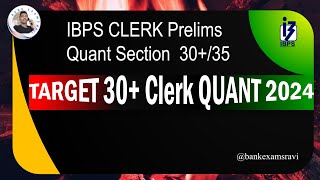 How to Score 30+ in Quant Section IBPS Clerk Prelims 2024|Guidely|Percentile💯|rank 2