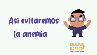 Así evitaremos la anemia