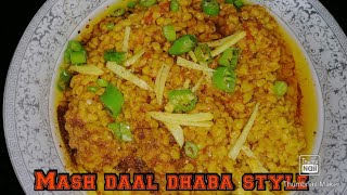 Mash ki daal dhaba style |how to make mash ki daal recipe for sahri