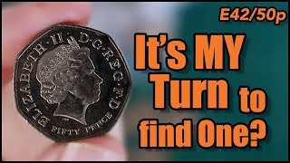 My Turn to find One? - E42/50p