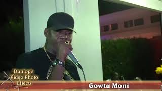 Gowtu Moni Live @ SPA gebouw..