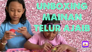 Unboxing Mainan Telur Ajaib - Beli Mainan dapet Hadiah Cincin? 😱