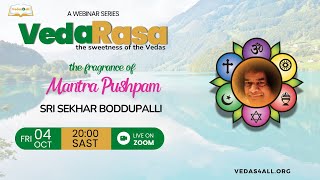 Mantra Pushpam | Webinar with Sekhar Boddupalli