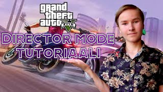 Miten Käyttää Director Modea GTA:ssa? Tutoriaali!