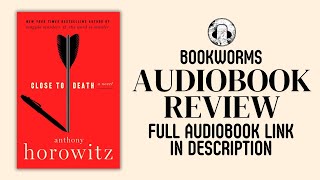 Close To Death Audiobook Review | Anthony Horowitz Audiobook