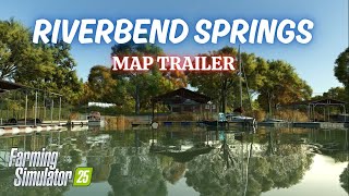 RIVERBEND SPRINGS MAP TRAILER | Farming Simulator 25 | FS25