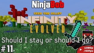 Minecraft: FTB Infinity Evolved [#11] "Should I stay or should I go?"