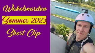 Wakeboarden Sommer 2023