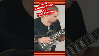 Using Backing tracks vs Real Playing #shorts