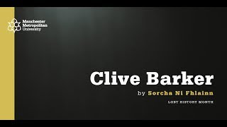 LGBT History Month: Clive Barker by Sorcha Ni Fhlainn