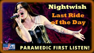 ***PARAMEDIC'S FIRST TIME REACTION*** Nightwish - Last Ride of the Day