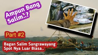 Part 2 | Bagan Salim Sangrawayang | Spot Mancing Luar Biasa | Babon Babon@tonkmancing4864