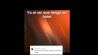 Yo al ver que tengo un hater#haters #iron784 #viral #edit #gru#mivillanofavorito#meme#shorts