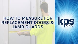 How to Measure for Replacement Doors & Jamb Guards