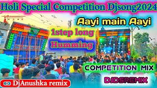 Holi spl💥New Competition Djsong2024💯Long humming mix💥DjDs Remix