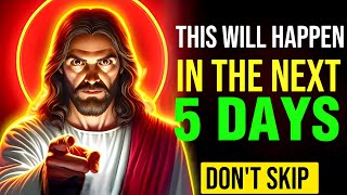 🛑 THIS WILL HAPPEN IN THE NEXT 5 DAYS DON'T SKIP THIS MY CHILD ‼️ God's Message Today | #jesus #god