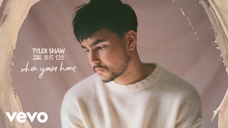 Tyler Shaw - When You're Home (Pop Mix) (Official Audio)