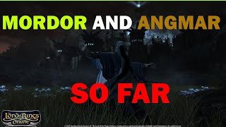 lotro: Mordor and Angmar so far