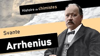 Il fut le premier à prédire le réchauffement climatique – Svante Arrhenius | HdC - Épisode 16