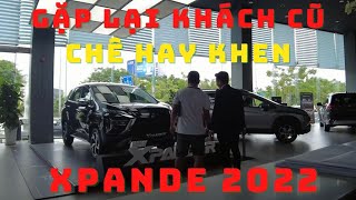 Bạn Ơi! Gặp Lại Khách Hàng Cũ Thị Trường SUV Tại Mitsubishi Phương Nguyên & Xem Xét Xpander 2022 ?