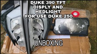 Unboxing duke 390 meter TFT disply & LED headlight use for duke 250