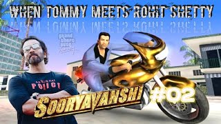 GTA Vice City | When TOMMY meets ROHIT SHETTY | Sooryavanshi | Akshay Kumar