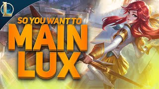 SO YOU WANT TO MAIN LUX IN WILD RIFT