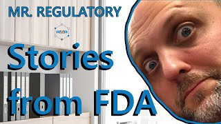 RegAF Short: Mr Regulatory Stories from FDA