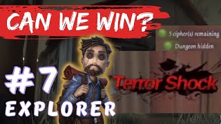 [ IDENTITY V /  第五人格 ] EXPLORER RANK GAME PLAY [#7] 5 second Terror Shock! Can we win ?