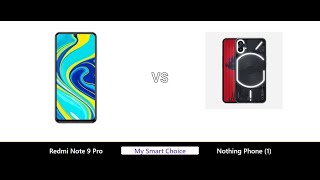 Redmi Note 9 Pro VS Nothing Phone (1) | My Smart Choice