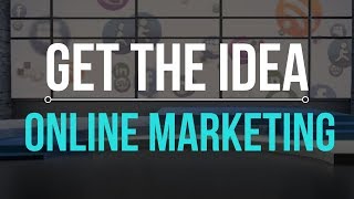 Get the Idea - Online Marketing