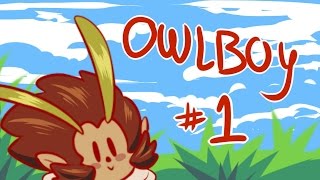 Owlboy Gameplay ! [Part 1]