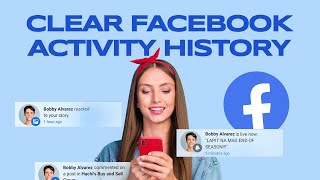 How to Clear My Facebook Activity History