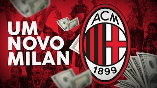 Como o MILAN Campeão Italiano em 2022 Vai Voltar Com TUDO - A Venda do AC Milan - Ep. #144