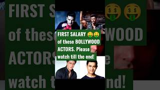 Bollywood top actors first paycheck 🤑🤑 #viral #bollywood #entertainment #new #shorts #news