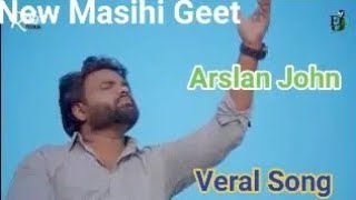 New Masihi Geet worshipper//(Arslan John)Song//Blessed 2024