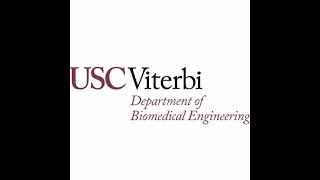 Biomedical Engineering at University of Southern California