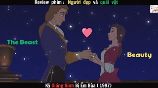 Review phim| Người đẹp và Quái vật| Kỳ Giáng Sinh bị ểm bùa (1997)| Gâu Review