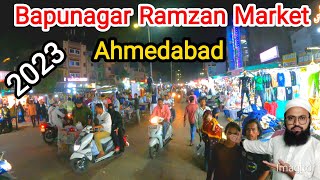 Bapunagar Ramzan Market Ahmedabad Full Information