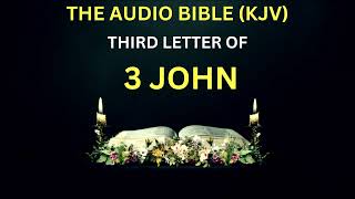 THIRD LETTER OF JOHN(FULL)KJV AUDIO BIBLEREADING FEMALE VOICE #audiobible #3JOHN #3Johnaudiobible