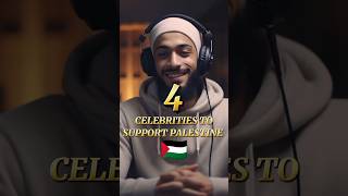 4 Celebrities to support Palestine 🇵🇸 #shorts #ytshorts #youtube #islam #subscribe #like #comment