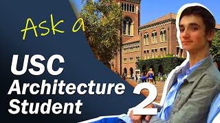 How I Created my PORTFOLIO for USC School of Architecture - PART 2: 'ASK A USC ARCHITECTURE STUDENT'