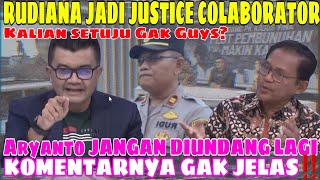 SETUJU GAK KALIAN GUYS? RUDIANA DIDORONG JADI JUSTICE COLABORATOR.. INI DUGAAN MOTIF RUDIANA Dkk