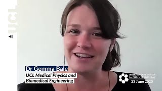 INWED 2020 | Dr Gemma Bale, UCL Medical Physics and Biomedical Engineering