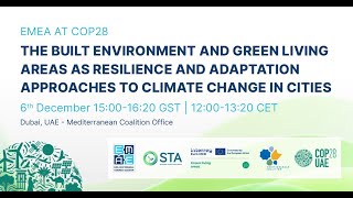 EMEA at COP28: The Built Environment & Green Living Areas